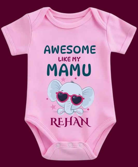 Awesome Like My Mamu Baby Outfit