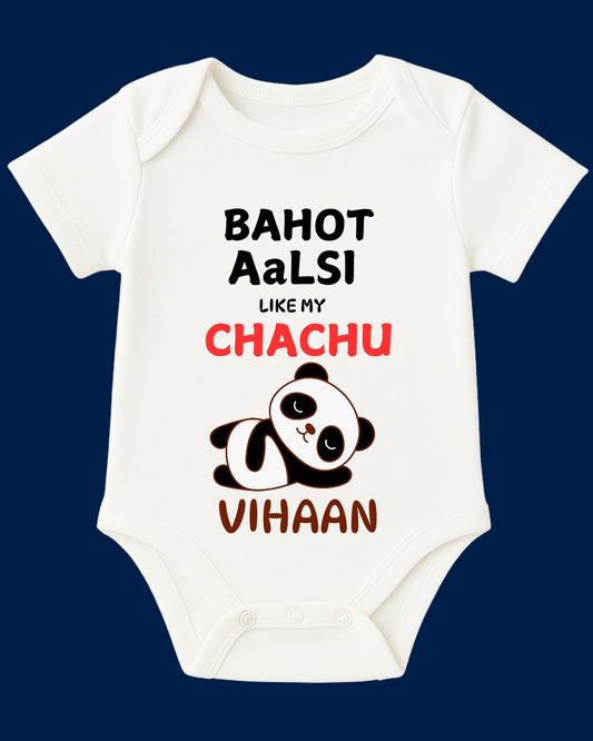 Bahot Aalasi Like My Chachu Baby Outfit