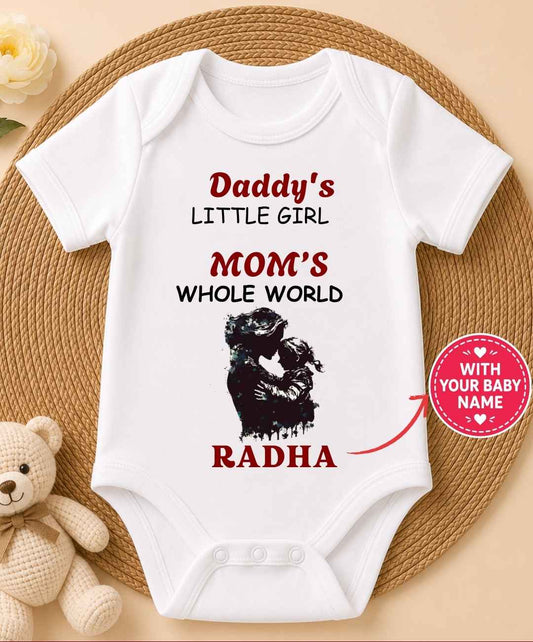 Custom Name - Daddy's Little Girl and Mom's Whole World Baby Outfit
