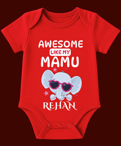 Awesome Like My Mamu Baby Outfit