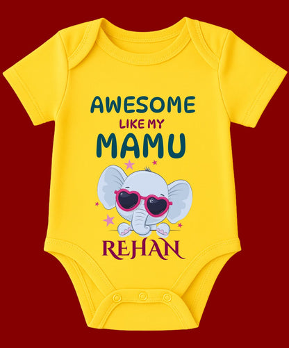 Awesome Like My Mamu Baby Outfit
