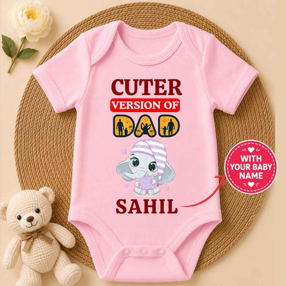 Custom Name - Cuter Version of DAD Baby Outfit