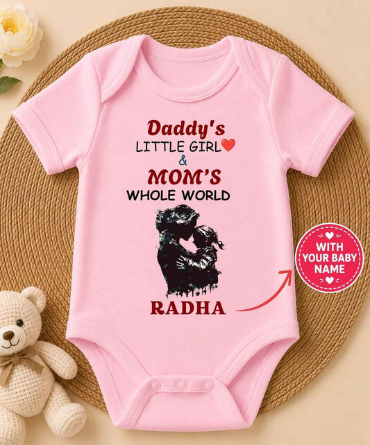 Custom Name - Daddy's Little Girl and Mom's Whole World Baby Outfit