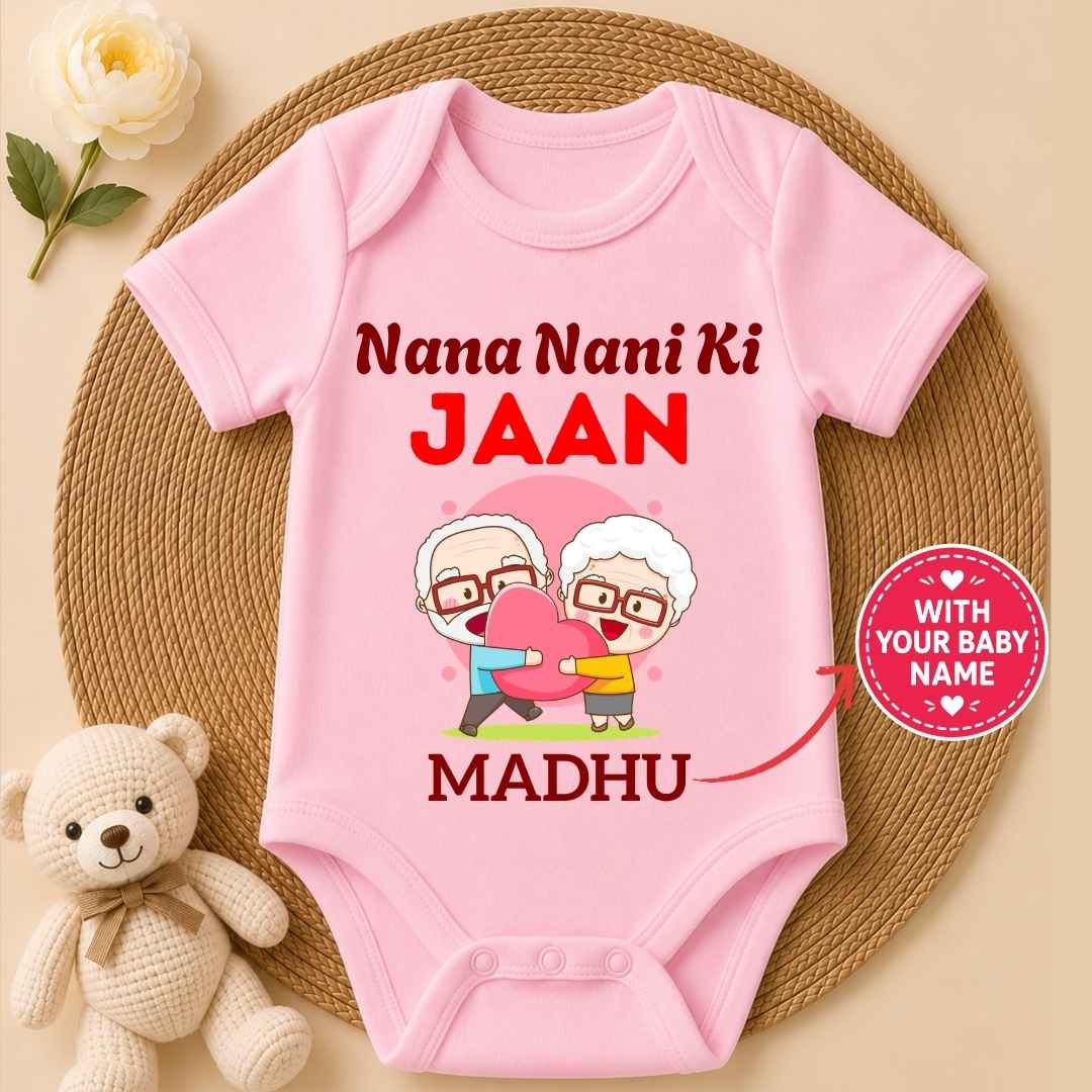 Custom Name - Nana Nani Ki Jaan Baby Outfit