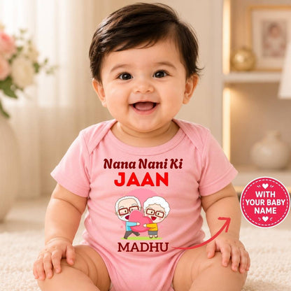 Custom Name - Nana Nani Ki Jaan Baby Outfit