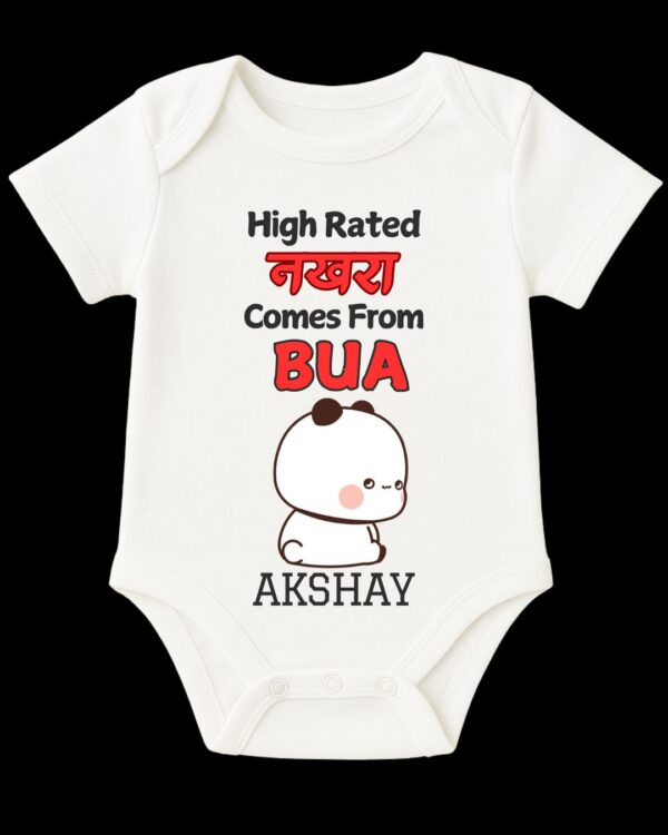 Custom Name - High Rated Nakhra Comes from BUA Baby Outfit
