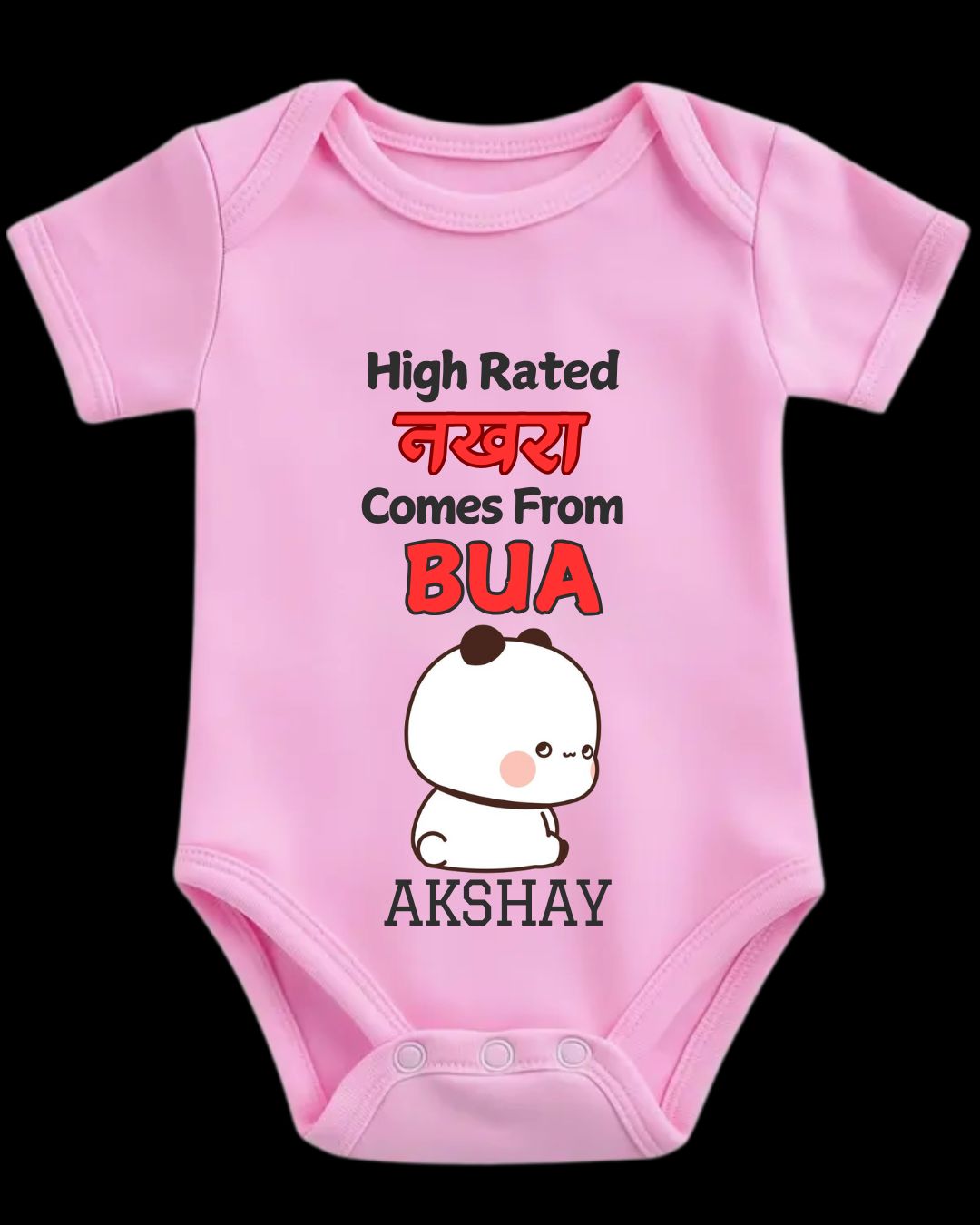 Custom Name - High Rated Nakhra Comes from BUA Baby Outfit - Image 2