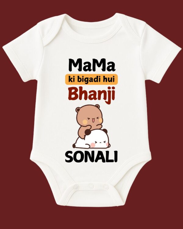 Custom Name - Mama ki Bigadi hui Bhanji Baby Outfit