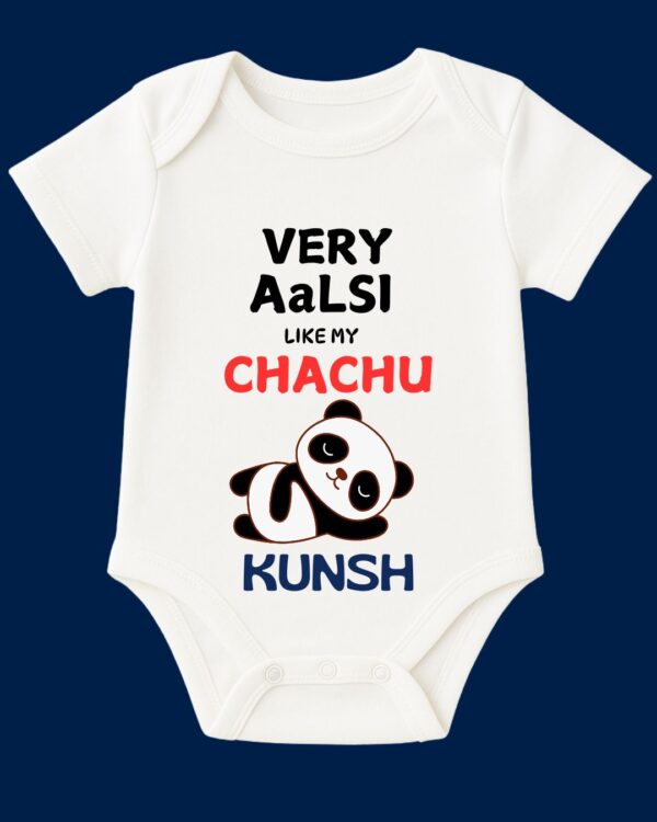 Custom Name - Very Aalasi Like My Chachu Baby Outfit